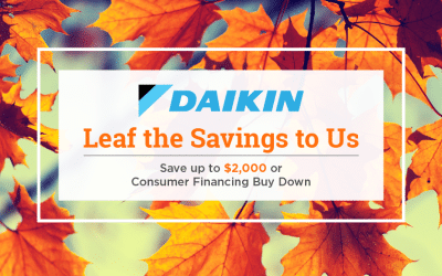NOW is the Time for AC and Furnace Replacement with our Daikin Fall Promo!