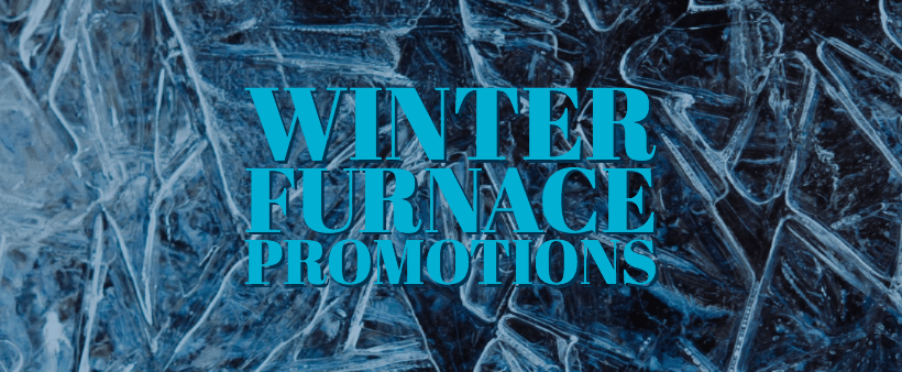 Save on a New Furnace with These Winter Promotions