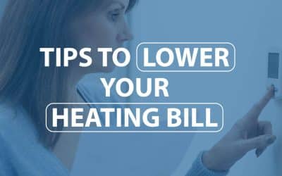 Tips to Lower Your Heating Bill