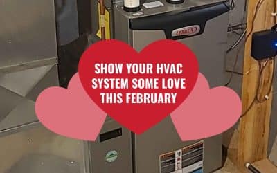 Show Your HVAC System Some Love This February