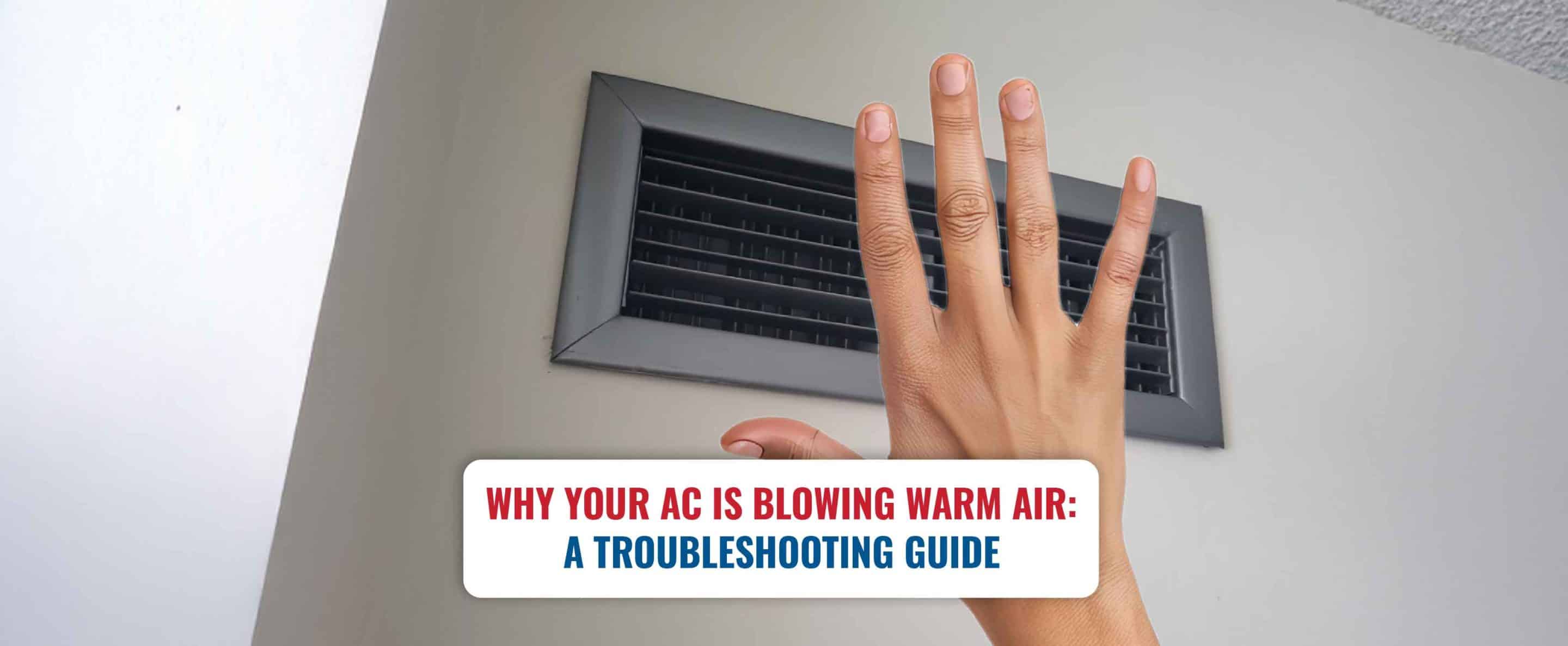 AC blowing warm air
