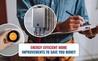 Top 6 Energy-Efficient Home Improvements to Save You Money