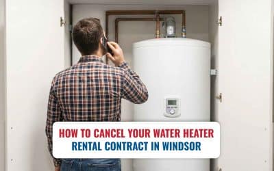 How to Cancel Your Water Heater Rental Contract in Windsor