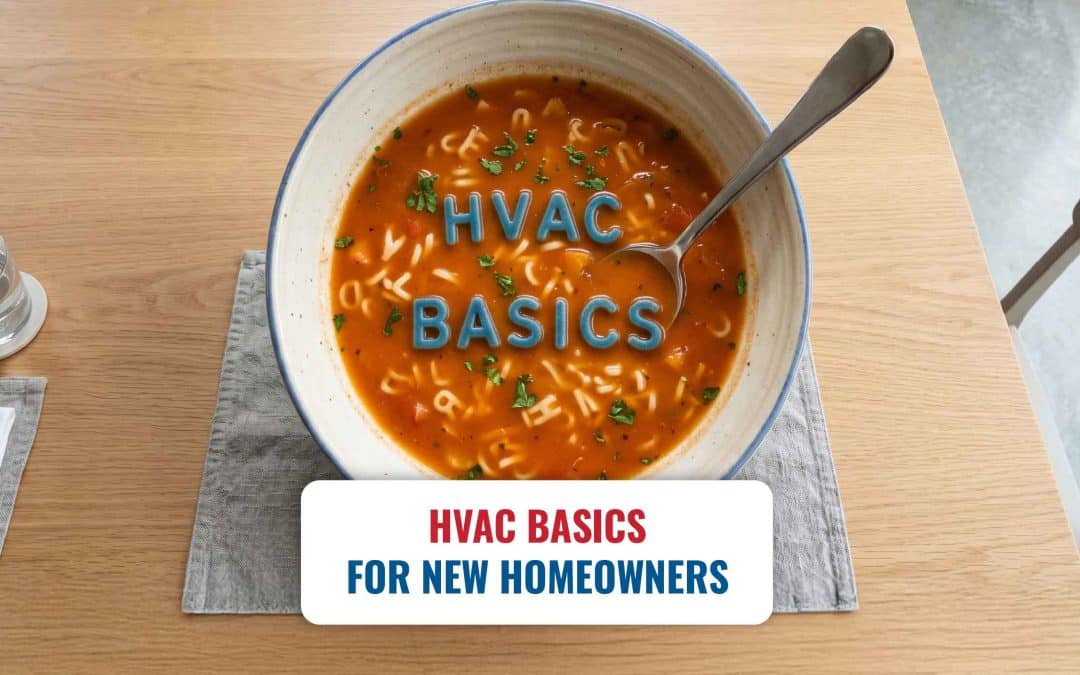 HVAC Basics for New Homeowners