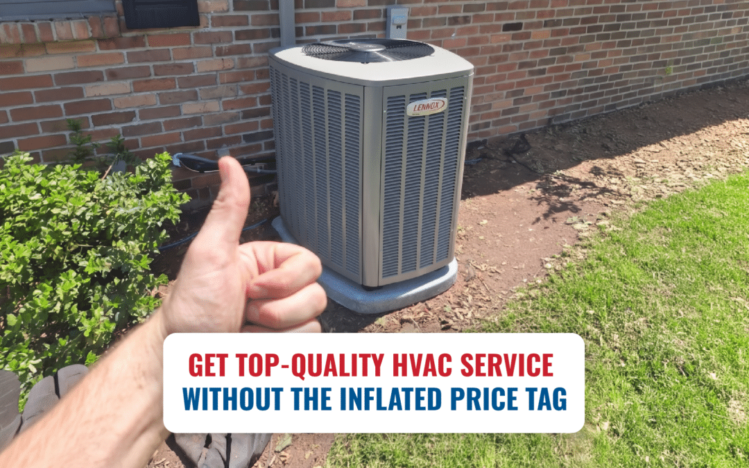 How to Get Top-Quality HVAC Service Without the Inflated Price Tag